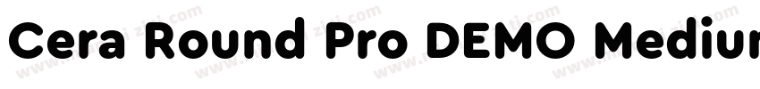 Cera Round Pro DEMO Medium字体转换